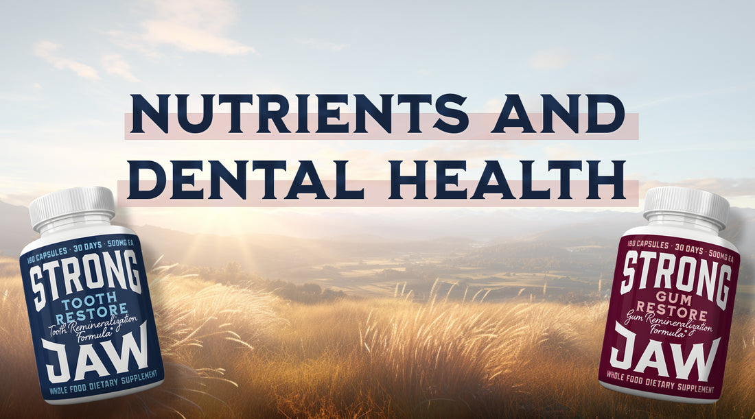 Nutrients and Dental Health