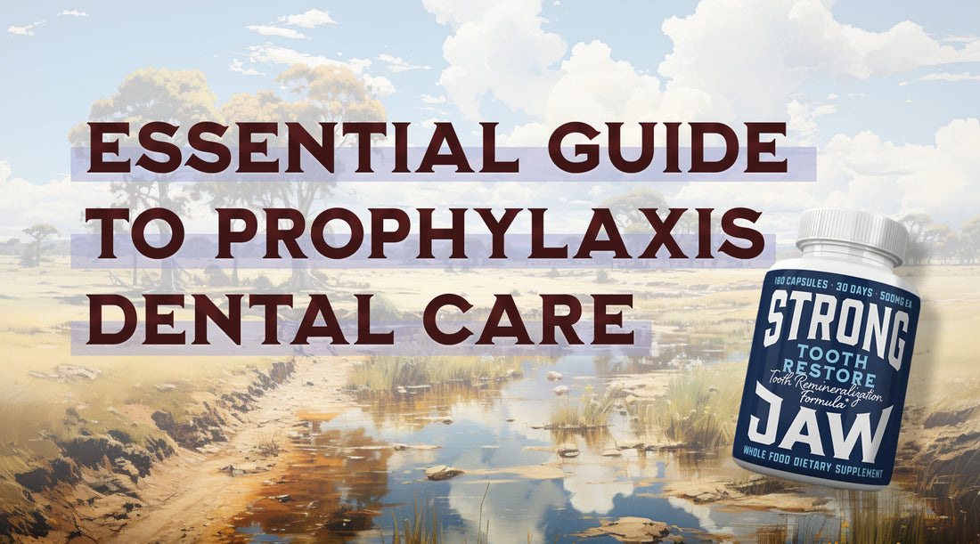 Maximizing Oral Health: The Essential Guide to Prophylaxis Dental Care