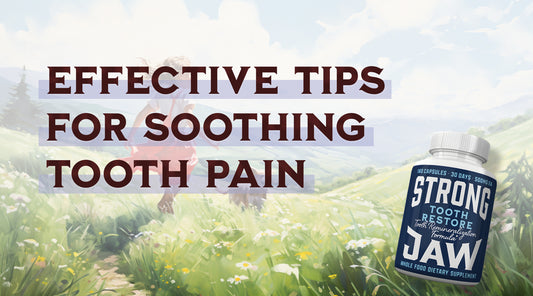 Soothing Tooth Pain: Effective Relief and Prevention Tips